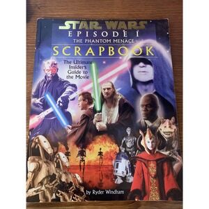 Star Wars Episode 1: The Phantom Menace Scrapbook (1999, Paperback)